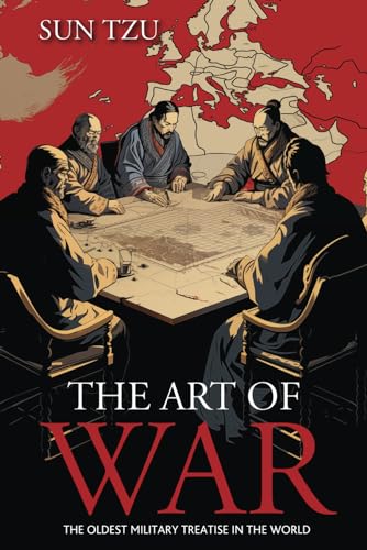 The Art of War: The Oldest Military Treatise in the World von Independently published